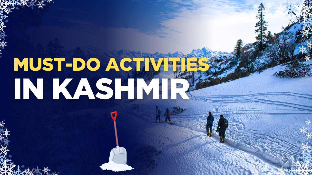 Top Things to Do in Kashmir